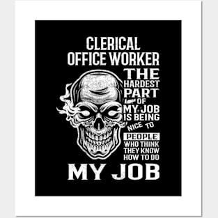 Clerical Office Worker T Shirt - The Hardest Part Gift Item Tee Posters and Art